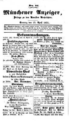 Neueste Nachrichten aus dem Gebiete der Politik (Münchner neueste Nachrichten) Sonntag 13. April 1851