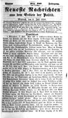 Neueste Nachrichten aus dem Gebiete der Politik (Münchner neueste Nachrichten) Mittwoch 9. Juli 1851