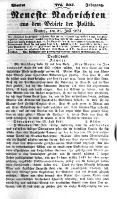 Neueste Nachrichten aus dem Gebiete der Politik (Münchner neueste Nachrichten) Montag 21. Juli 1851