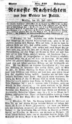 Neueste Nachrichten aus dem Gebiete der Politik (Münchner neueste Nachrichten) Dienstag 29. Juli 1851