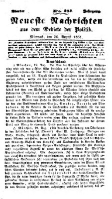 Neueste Nachrichten aus dem Gebiete der Politik (Münchner neueste Nachrichten) Mittwoch 20. August 1851