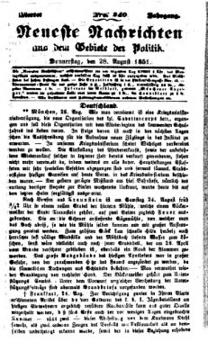 Neueste Nachrichten aus dem Gebiete der Politik (Münchner neueste Nachrichten) Donnerstag 28. August 1851