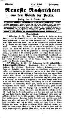 Neueste Nachrichten aus dem Gebiete der Politik (Münchner neueste Nachrichten) Freitag 3. Oktober 1851