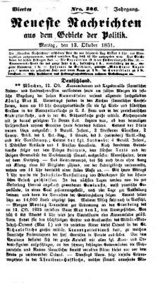 Neueste Nachrichten aus dem Gebiete der Politik (Münchner neueste Nachrichten) Montag 13. Oktober 1851