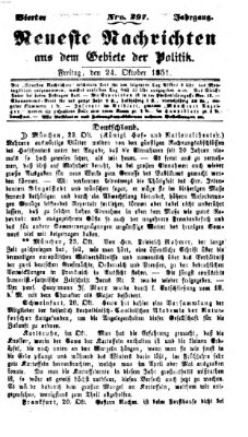 Neueste Nachrichten aus dem Gebiete der Politik (Münchner neueste Nachrichten) Freitag 24. Oktober 1851