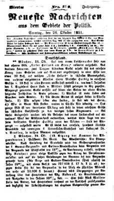 Neueste Nachrichten aus dem Gebiete der Politik (Münchner neueste Nachrichten) Sonntag 26. Oktober 1851