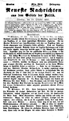 Neueste Nachrichten aus dem Gebiete der Politik (Münchner neueste Nachrichten) Dienstag 28. Oktober 1851