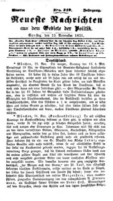 Neueste Nachrichten aus dem Gebiete der Politik (Münchner neueste Nachrichten) Samstag 15. November 1851