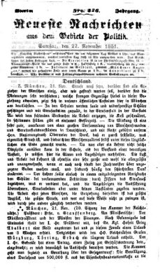 Neueste Nachrichten aus dem Gebiete der Politik (Münchner neueste Nachrichten) Samstag 22. November 1851