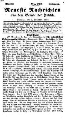 Neueste Nachrichten aus dem Gebiete der Politik (Münchner neueste Nachrichten) Dienstag 2. Dezember 1851