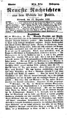 Neueste Nachrichten aus dem Gebiete der Politik (Münchner neueste Nachrichten) Mittwoch 17. Dezember 1851