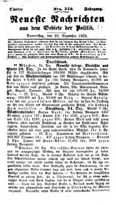 Neueste Nachrichten aus dem Gebiete der Politik (Münchner neueste Nachrichten) Donnerstag 25. Dezember 1851