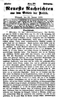 Neueste Nachrichten aus dem Gebiete der Politik (Münchner neueste Nachrichten) Mittwoch 28. Januar 1852