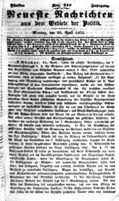 Neueste Nachrichten aus dem Gebiete der Politik (Münchner neueste Nachrichten) Montag 26. April 1852