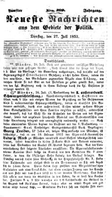 Neueste Nachrichten aus dem Gebiete der Politik (Münchner neueste Nachrichten) Dienstag 27. Juli 1852