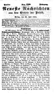 Neueste Nachrichten aus dem Gebiete der Politik (Münchner neueste Nachrichten) Freitag 30. Juli 1852