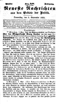 Neueste Nachrichten aus dem Gebiete der Politik (Münchner neueste Nachrichten) Donnerstag 2. September 1852