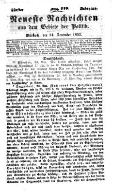 Neueste Nachrichten aus dem Gebiete der Politik (Münchner neueste Nachrichten) Mittwoch 24. November 1852