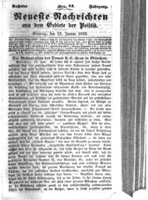 Neueste Nachrichten aus dem Gebiete der Politik (Münchner neueste Nachrichten) Sonntag 23. Januar 1853