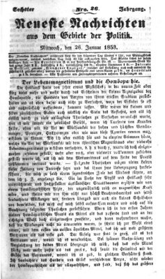 Neueste Nachrichten aus dem Gebiete der Politik (Münchner neueste Nachrichten) Mittwoch 26. Januar 1853