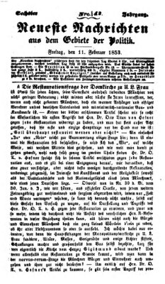 Neueste Nachrichten aus dem Gebiete der Politik (Münchner neueste Nachrichten) Freitag 11. Februar 1853