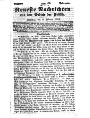 Neueste Nachrichten aus dem Gebiete der Politik (Münchner neueste Nachrichten) Samstag 19. Februar 1853