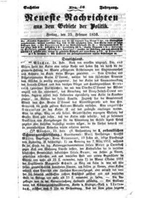 Neueste Nachrichten aus dem Gebiete der Politik (Münchner neueste Nachrichten) Freitag 25. Februar 1853