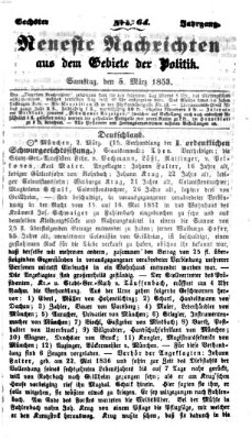 Neueste Nachrichten aus dem Gebiete der Politik (Münchner neueste Nachrichten) Samstag 5. März 1853