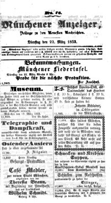 Neueste Nachrichten aus dem Gebiete der Politik (Münchner neueste Nachrichten) Dienstag 22. März 1853