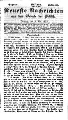 Neueste Nachrichten aus dem Gebiete der Politik (Münchner neueste Nachrichten) Dienstag 3. Mai 1853