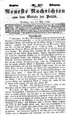 Neueste Nachrichten aus dem Gebiete der Politik (Münchner neueste Nachrichten) Dienstag 17. Mai 1853