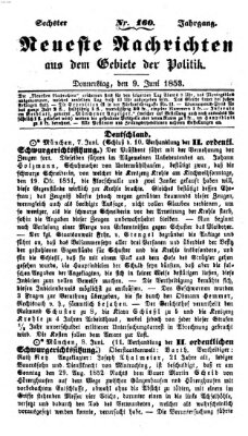 Neueste Nachrichten aus dem Gebiete der Politik (Münchner neueste Nachrichten) Donnerstag 9. Juni 1853