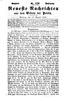 Neueste Nachrichten aus dem Gebiete der Politik (Münchner neueste Nachrichten) Sonntag 14. August 1853