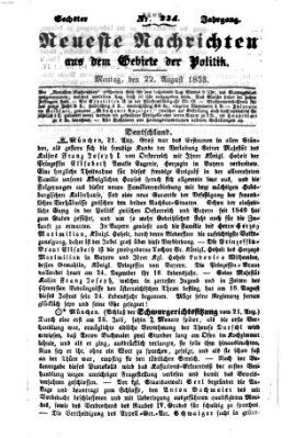 Neueste Nachrichten aus dem Gebiete der Politik (Münchner neueste Nachrichten) Montag 22. August 1853