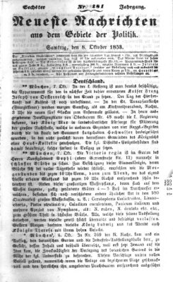 Neueste Nachrichten aus dem Gebiete der Politik (Münchner neueste Nachrichten) Samstag 8. Oktober 1853