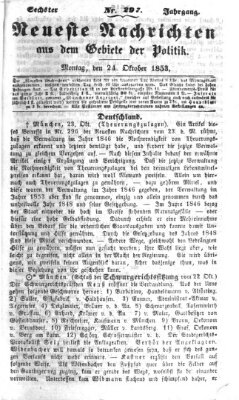 Neueste Nachrichten aus dem Gebiete der Politik (Münchner neueste Nachrichten) Montag 24. Oktober 1853