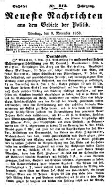 Neueste Nachrichten aus dem Gebiete der Politik (Münchner neueste Nachrichten) Dienstag 8. November 1853