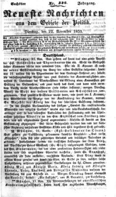 Neueste Nachrichten aus dem Gebiete der Politik (Münchner neueste Nachrichten) Dienstag 22. November 1853