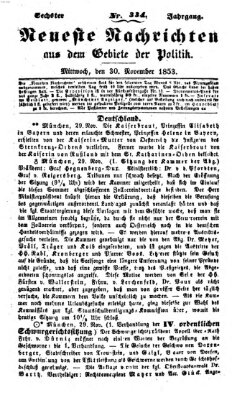 Neueste Nachrichten aus dem Gebiete der Politik (Münchner neueste Nachrichten) Mittwoch 30. November 1853