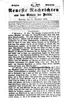 Neueste Nachrichten aus dem Gebiete der Politik (Münchner neueste Nachrichten) Sonntag 11. Dezember 1853