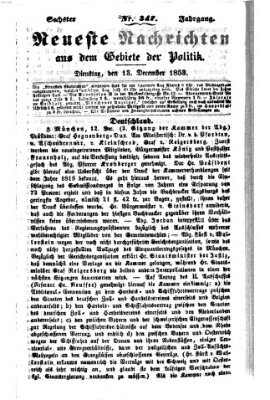 Neueste Nachrichten aus dem Gebiete der Politik (Münchner neueste Nachrichten) Dienstag 13. Dezember 1853