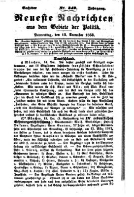 Neueste Nachrichten aus dem Gebiete der Politik (Münchner neueste Nachrichten) Donnerstag 15. Dezember 1853