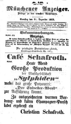 Neueste Nachrichten aus dem Gebiete der Politik (Münchner neueste Nachrichten) Samstag 31. Dezember 1853