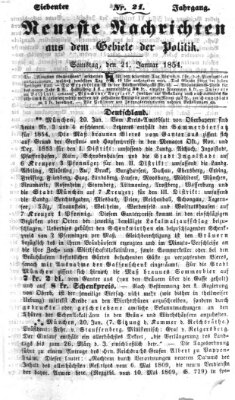 Neueste Nachrichten aus dem Gebiete der Politik (Münchner neueste Nachrichten) Samstag 21. Januar 1854