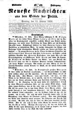 Neueste Nachrichten aus dem Gebiete der Politik (Münchner neueste Nachrichten) Sonntag 12. Februar 1854