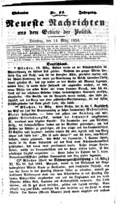 Neueste Nachrichten aus dem Gebiete der Politik (Münchner neueste Nachrichten) Dienstag 14. März 1854