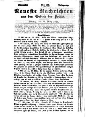 Neueste Nachrichten aus dem Gebiete der Politik (Münchner neueste Nachrichten) Dienstag 21. März 1854