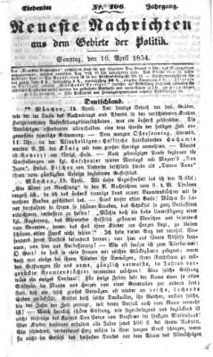 Neueste Nachrichten aus dem Gebiete der Politik (Münchner neueste Nachrichten) Sonntag 16. April 1854