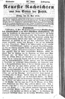 Neueste Nachrichten aus dem Gebiete der Politik (Münchner neueste Nachrichten) Freitag 12. Mai 1854