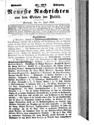 Neueste Nachrichten aus dem Gebiete der Politik (Münchner neueste Nachrichten) Mittwoch 21. Juni 1854